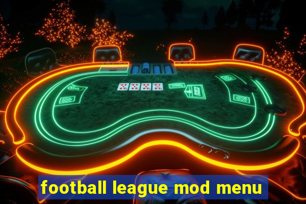 football league mod menu